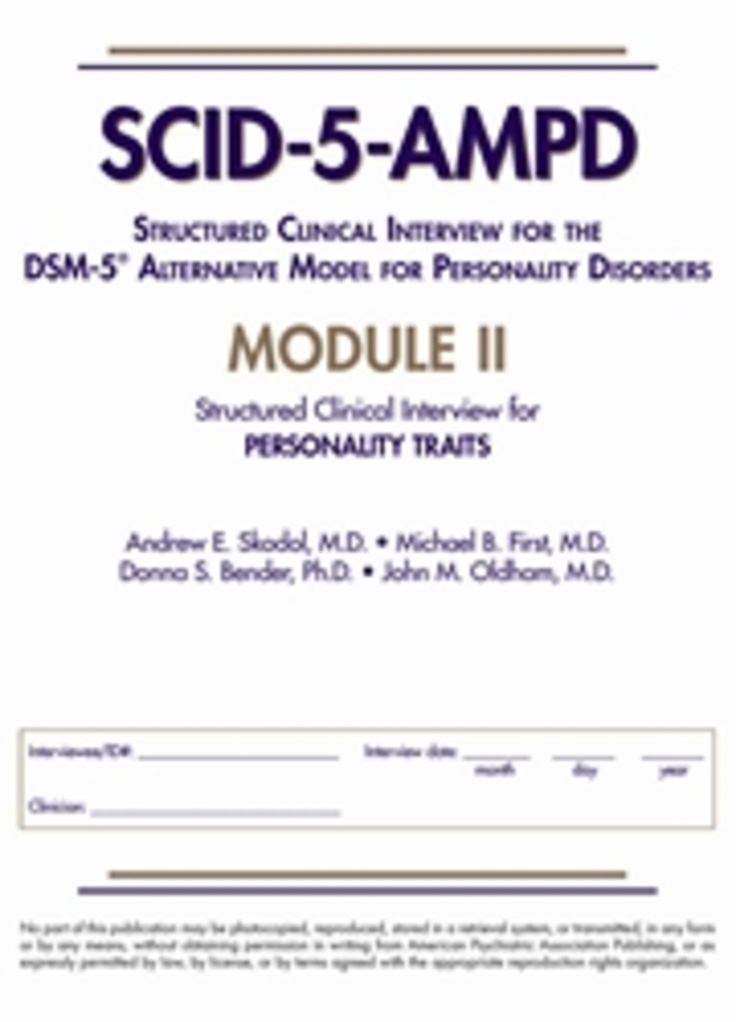Structured Clinical Interview for the DSM-5® Alternative Model for Personality Disorders (SCID-5-AMPD) Module I